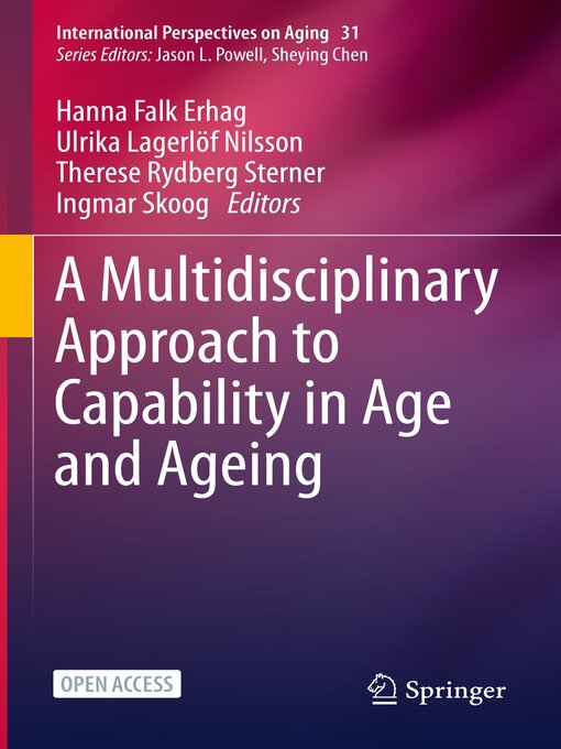 Title details for A Multidisciplinary Approach to Capability in Age and Ageing by Hanna Falk Erhag - Available